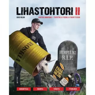 Lihastohtori II: Hautaa Humpuuki